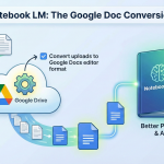 NotebookLM Tidbit: Streamline Your AI Workflow – Google Drive to Notebook LM